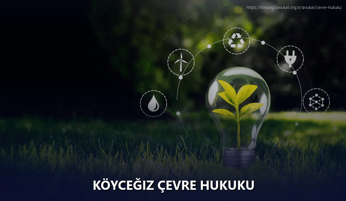 Köyceğiz Çevre Hukuku