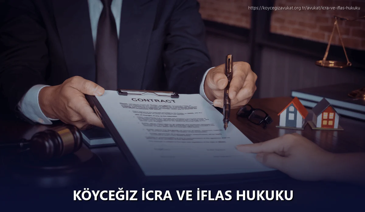 Köyceğiz İcra ve İflas Hukuku